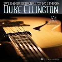 Fingerpicking: Fingerpicking Dukea Ellingtona: pjesme u aranžmanu za glavnu gitaru